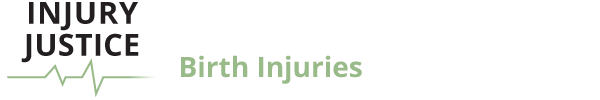 Injury Justice - Expert Attorneys for Birth Injuries